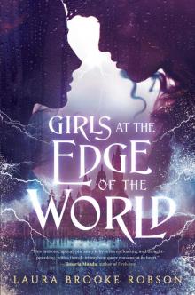 Girls at the Edge of the World Read online