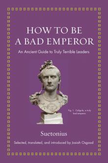 How to Be a Bad Emperor Read online