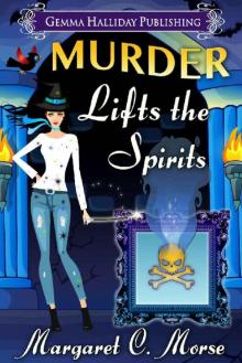 Murder Lifts the Spirits Read online