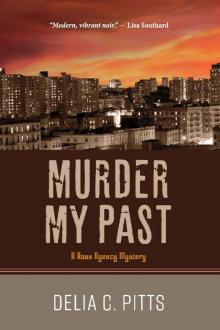 Murder My Past Read online