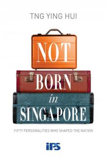 Not Born in Singapore Read online