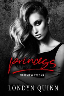 Princess: Ridgeview Prep Book 2 Read online