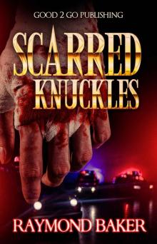 Scarred Knuckles Read online