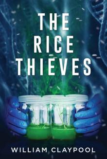 The Rice Thieves Read online