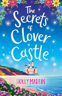 The Secrets of Clover Castle Read online