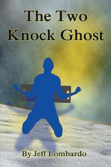 The Two-Knock Ghost Read online