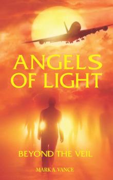 Angels of Light - Beyond the Veil Read online
