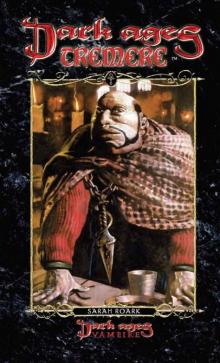 Dark Ages Clan Novel Tremere: Book 11 of the Dark Ages Clan Novel Saga Read online
