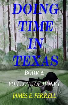 Doing Time In Texas, Book 2 Read online