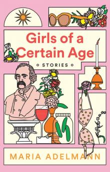 Girls of a Certain Age Read online