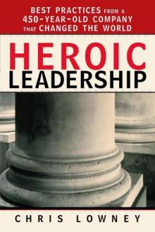 Heroic Leadership Read online