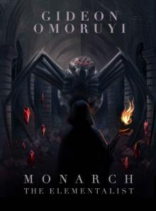 Monarch- the Elementalist Read online