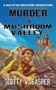 Murder in Mushroom Valley Read online