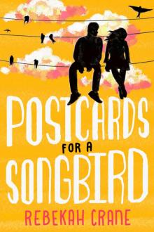 Postcards for a Songbird Read online