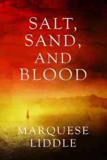 Salt, Sand, and Blood Read online