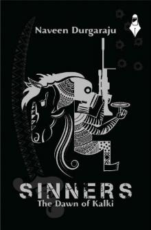Sinners- The Dawn Of Kalki Read online