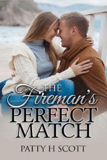 The Fireman's Perfect Match Read online