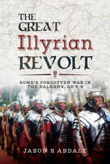 The Great Illyrian Revolt Read online