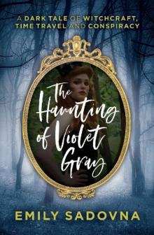 The Haunting of Violet Gray Read online