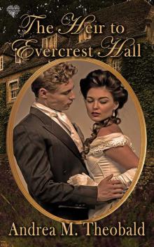 The Heir to Evercrest Hall Read online