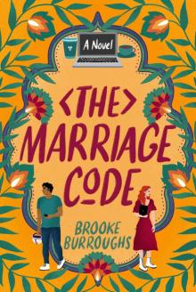 The Marriage Code: A Novel Read online