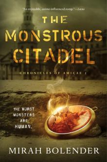 The Monstrous Citadel Read online