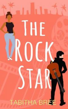 The Rock Star (Hollywood Heartthrobs Book 2) Read online