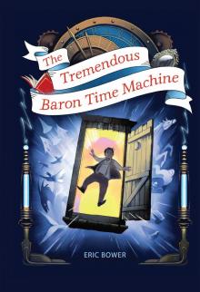 The Tremendous Baron Time Machine Read online