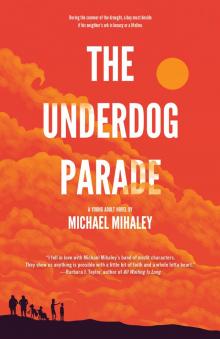 The Underdog Parade Read online