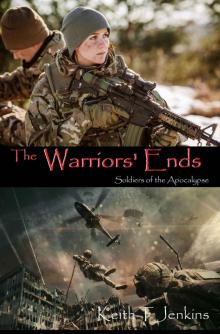 The Warriors' Ends- Soldiers of the Apocalypse Read online