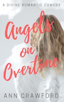 Angels on Overtime Read online