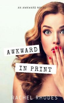 Awkward in Print (Awkward #1) Read online