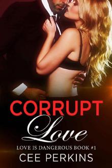 Corrupt Love Read online