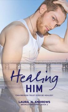 Healing Him Read online