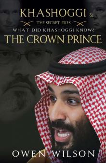 Khashoggi and the Crown Prince Read online