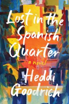 Lost in the Spanish Quarter Read online