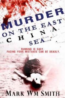 Murder On The East China Sea Read online