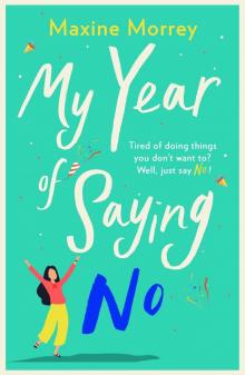 My Year of Saying No Read online