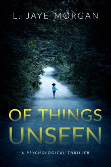 Of Things Unseen Read online