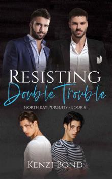 Resisting Double Trouble (North Bay Pursuits Book 8) Read online