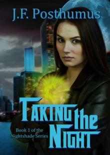 Taking The Night (Nightshade series Book 1) Read online
