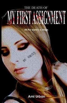 The Death of My First Assignment (Death Series) Read online