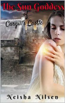 The Sun Goddess of Cargills Castle Read online