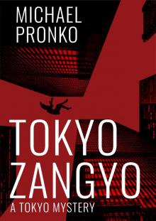 Tokyo Zangyo Read online