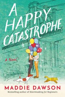 A Happy Catastrophe Read online