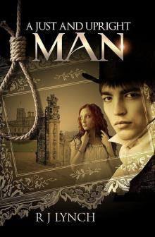 A Just and Upright Man (The James Blakiston Series) Read online