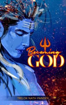 Becoming God Read online