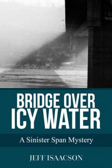 Bridge over Icy Water Read online