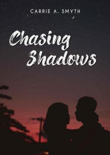 Chasing Shadows Read online