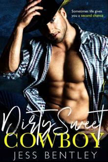 Dirty Sweet Cowboy Read online